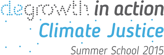 Schedule Degrowth in action: Climate Justice Summer School 2015